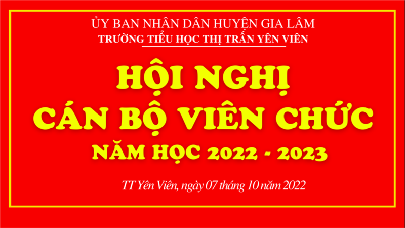 <a href="/tin-tuc/hoi-nghi-can-bo-vien-chuc-nam-hoc-2022-2023/ctfull/441/140754">Hội nghị cán bộ viên chức năm học 2022 - 2023</a>